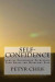 1: Self-Confidence: Laws of Confidence To Achieve Your Goals and Overcome Fear: Volume 1 (Self-Confidence Mastery, Overcome Fear, Achieve Goals)