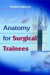 Anatomy Tutor For Surgeons In Training