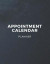 Appointment Calendar Planner: Undated Daily Monthly Planner Appointment Book with Time Monday To Sunday 12 Month Calendar