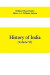 History Of India (Volume Vi) From The First European Settlements To The Founding Of The English East India Company