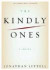 The Kindly Ones (Library Binder)