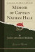 Memoir of Captain Nathan Hale (Classic Reprint)