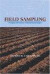 Field Sampling (Books in Soils, Plants, and the Environment)