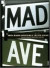 Mad Avenue