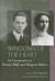 Windows of the Heart: The Correspondence of Thomas Wolfe and Margaret Robert