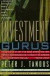 Investment Gurus: A Road Map to Wealth from the World's Best Money Managers (New York Institute of Finance)