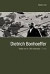 Dietrich Bonhoeffer : tankar om en 1900-talsmartyr
