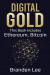 Digital Gold: This Book Includes- Ethereum, Bitcoin