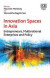 Innovation Spaces in Asia: Entrepreneurs, Multinational Enterprises and Policy