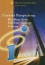 Current Perspectives: Readings from InfoTrac? College Edition: Ethics in Criminal Justice (Current Perspectives: Readings from Infotrac College Edition)