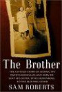 The Brother: The Untold Story of Atomic Spy David Greenglass and How He Sent His Sister, Ethel Rosenberg, to the Electric Chair