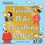 Friends Make Everything Better!: Snoopy and Woodstock's Great Adventure; Woodstock's Sunny Day; Nice to Meet You, Franklin!: Be a Good Sport, Charlie