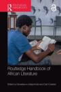 Routledge Handbook of African Literature