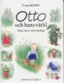 Otto och hans värld - Mod, faror och vänskap
