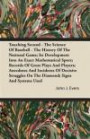 Touching Second - The Science Of Baseball - The History Of The National Game; Its Development Into An Exact Mathematical Sport; Records Of Great Plays ... On The Diamond; Signs And Systems Used