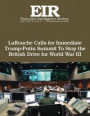 LaRouche Calls for Immediate Trump-Putin Summit To Stop the British Drive for Wo: Executive Intelligence Review; Volume 44, Issue 15