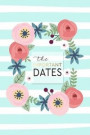 The Important Dates: Birthday Anniversary and Event Reminder Book