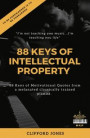 88 Keys Of &quote;Intellectual Property&quote;