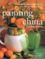 Painting China for the Home (Homecraft S.)