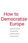 How to Democratize Europe