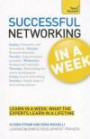 Teach Yourself Successful Networking in a Week