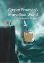 Caspar Fransson's marvellous world