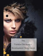 The Fashion Designers Development Sketchbook: Fashion Design Journal for the Fashion Designer - Female Fashion Icon