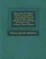 Specimens of Modern French Verse, Edited, with Biographical and Critical Notes, and an Introd. on the Structure of French Verse - Primary Source Editi