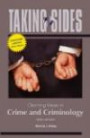Taking Sides: Clashing Views in Crime and Criminology, Expanded