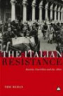 The Italian Resistance: Fascists, Guerrillas and the Allie