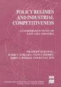 Policy Regimes and Industrial Competitiveness: A Comparative Study of East Asia and India (International Political Economy Series)
