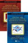 Concepts and Methods in Modern Theoretical Chemistry, Two Volume Set (Atoms, Molecules, and Clusters)