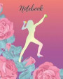 Notebook: Climbing Girl & Rose - Lined Notebook, Diary, Track, Log & Journal - Gift for Girls, Teens and Women Who Love Sport Cl