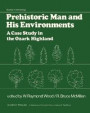 Prehistoric Man and His Environments