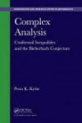 Complex Analysis: Conformal Inequalities and the Bieberbach Conjecture (Monographs and Research Notes in Mathematics)