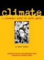 Climate: A Cinematic Novel in Three Parts