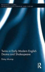 Twins in Early Modern English Drama and Shakespeare (Routledge Studies in Renaissance Literature and Culture)