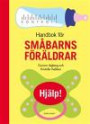 Handbok för småbarnsföräldrar