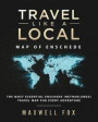 Travel Like a Local - Map of Enschede: The Most Essential Enschede (Netherlands) Travel Map for Every Adventure