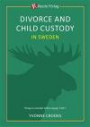 Divorce and Child Custody in Sweden