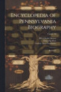 Encyclopedia of Pennsylvania Biography