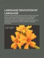Language Education by Language: Chinese-Language Education, Education of Scottish Gaelic, English-Language Education, Esperanto Education