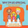 Why I'm So Special: A Book About Surrogacy With Two Daddies