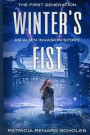 Winter's FIst: An Alien Invasion Story, The First Generation