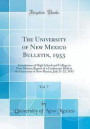 The University of New Mexico Bulletin, 1933, Vol. 7