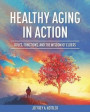 Healthy Aging in Action