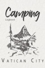 Camping Logbook Vatican City: 6x9 Travel Journal or Diary for every Camper. Your memory book for Ideas, Notes, Experiences for your Trip to Vatican