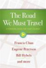 The Road We Must Travel: A Personal Guide for Your Journey