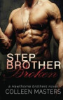 Stepbrother Broken (The Hawthorne Brothers) (Volume 2)