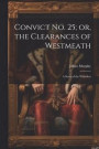 Convict No. 25; or, the Clearances of Westmeath